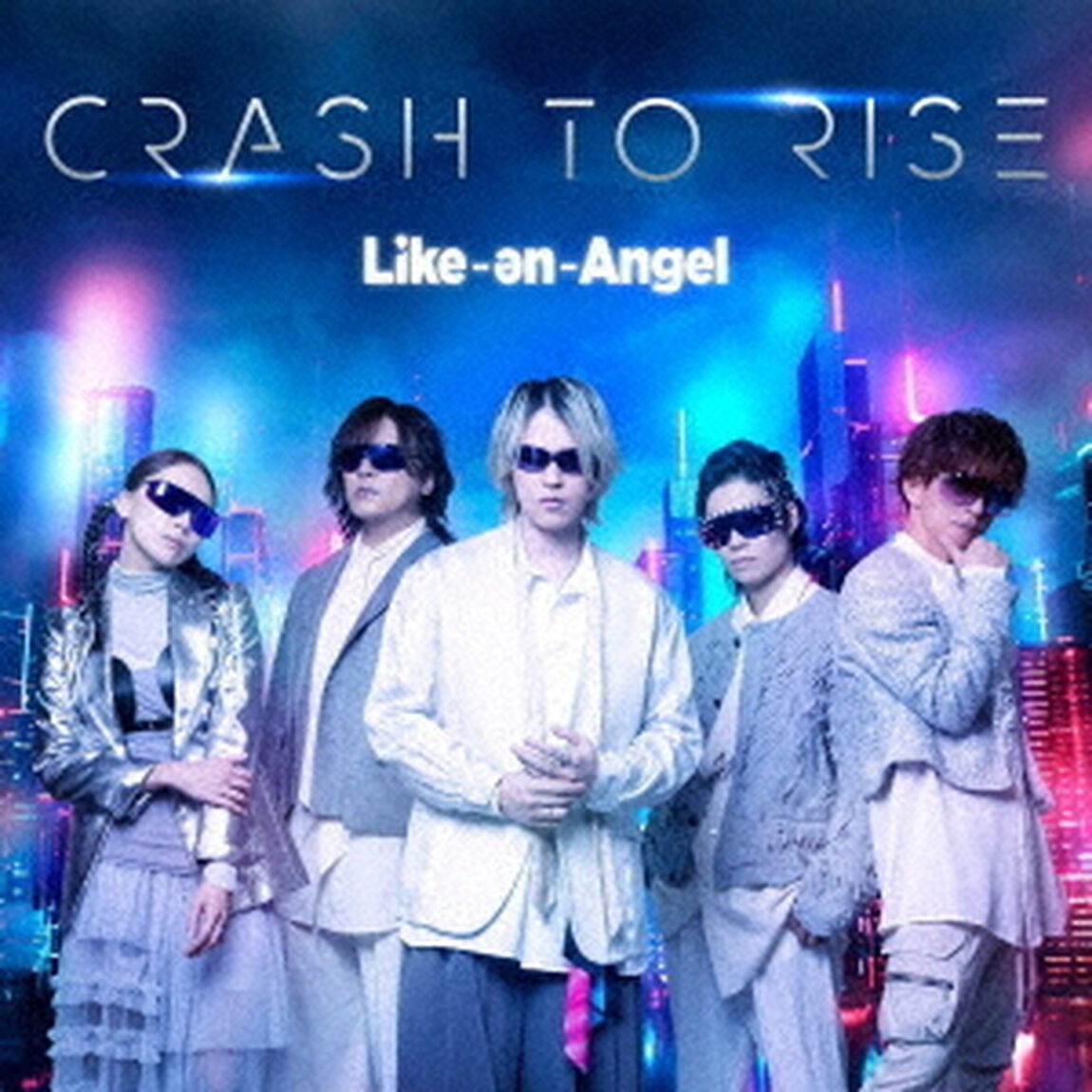 Like-an-Angel／Crash to Rise（CD＋Blu-ray）（ＣＤ）