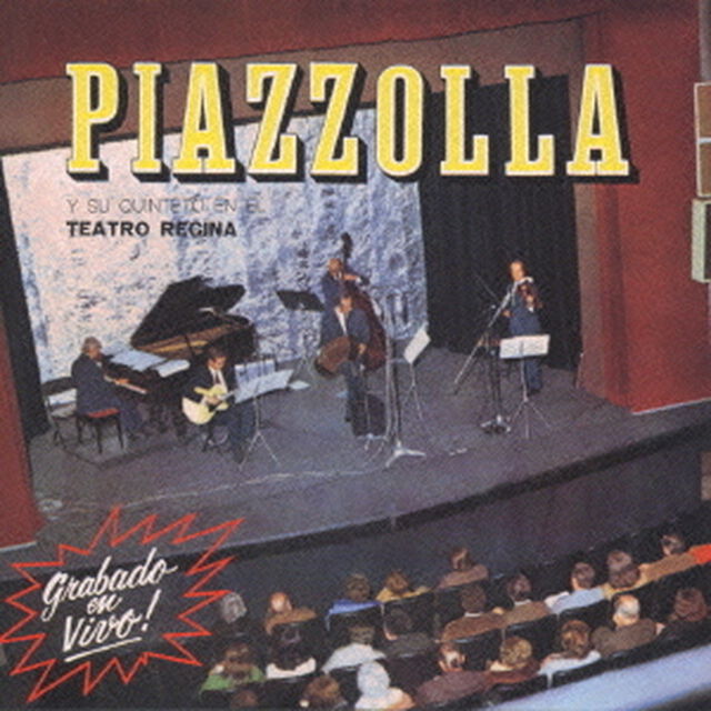 レジーナ劇場のアストル・ピアソラ1970（ＣＤ）