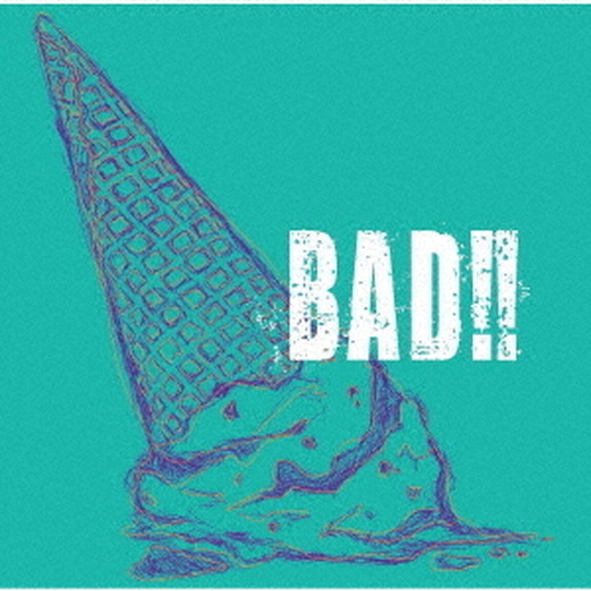 BAD！！（ＣＤ）