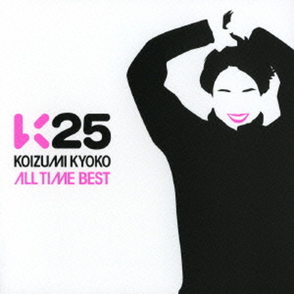 K25　KOIZUMI　KYOKO　ALL　TIME　BEST（ＣＤ）