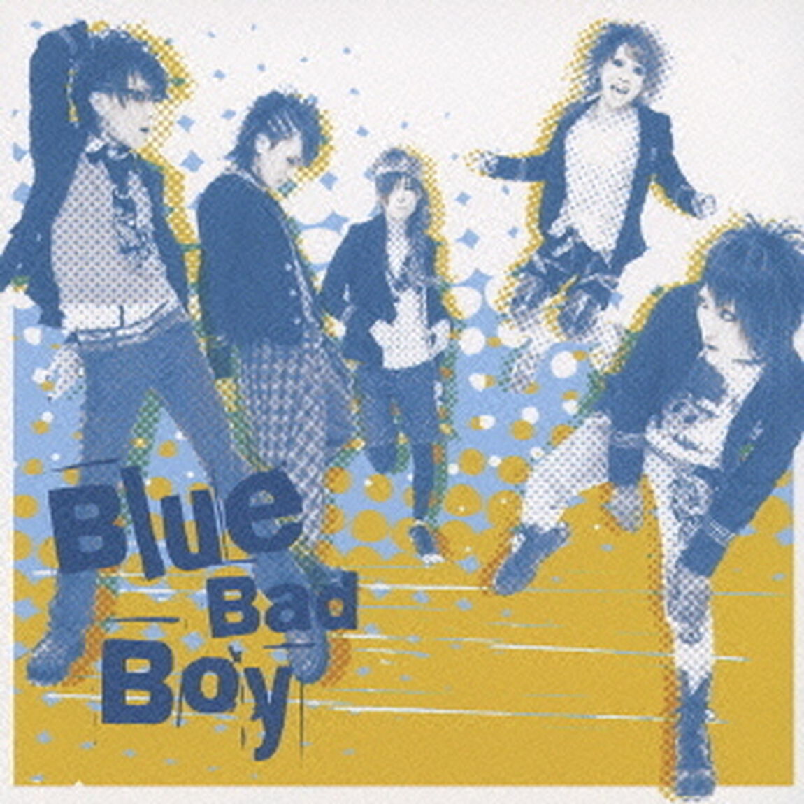 Blue　Bad　Boy（ＣＤ）