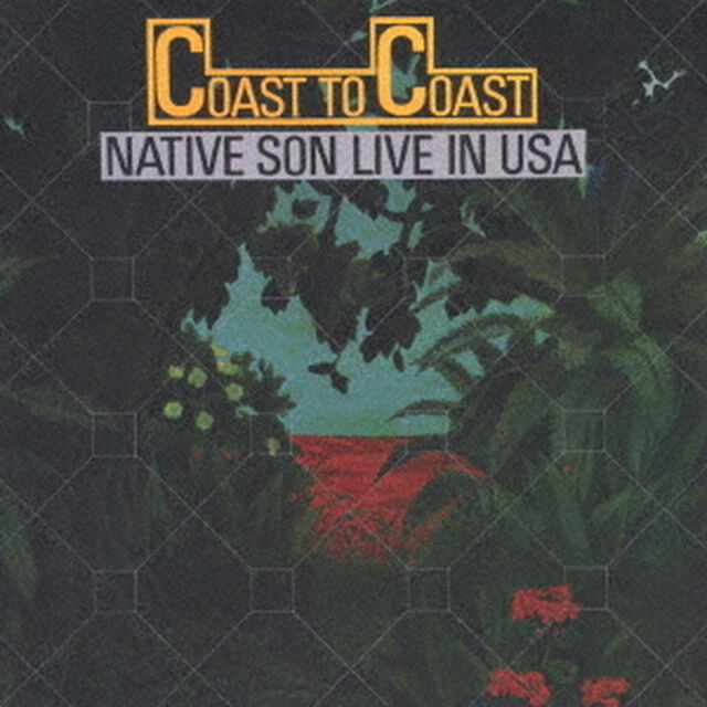 コースト・トゥ・コースト〜ライブ・イン・USA　＋1（ＣＤ）