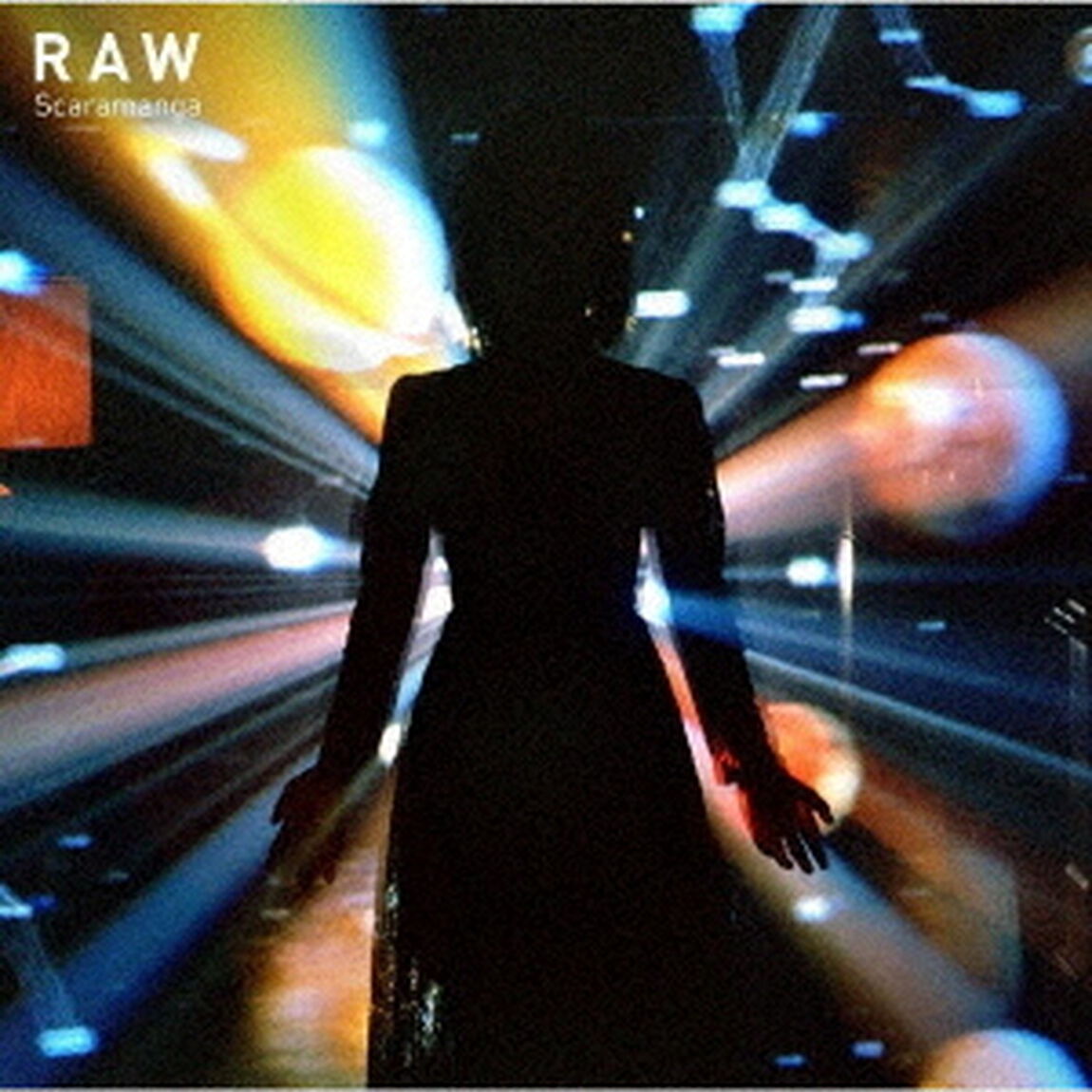 Raw　Scaramanga（ＣＤ）