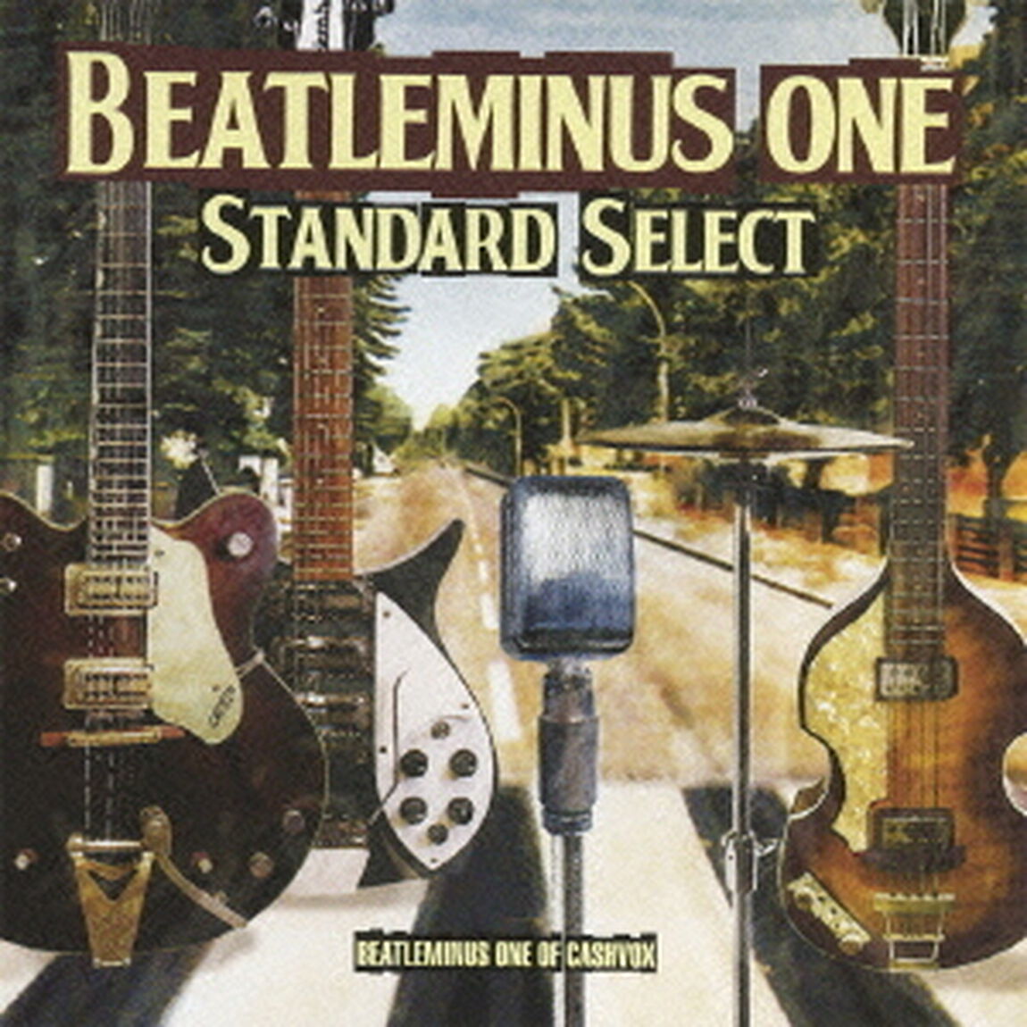 ビートルマイナス・ワン　スタンダードセレクト（ＣＤ）