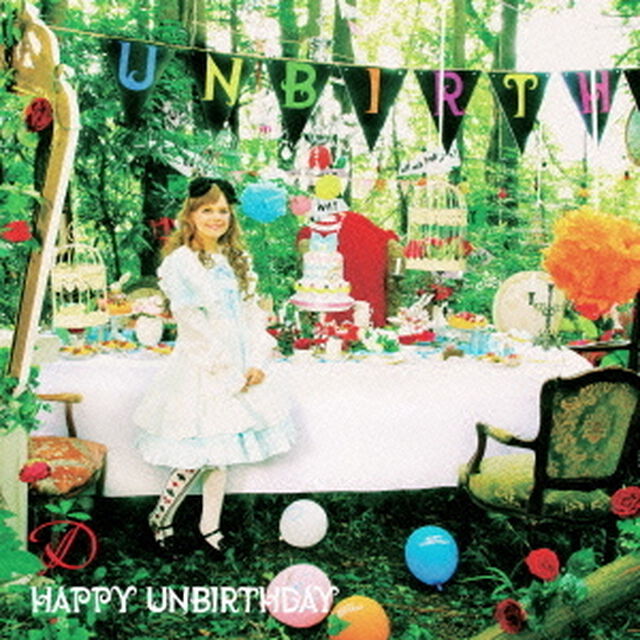 HAPPY　UNBIRTHDAY（限定盤／A－TYPE）（CDシングル）