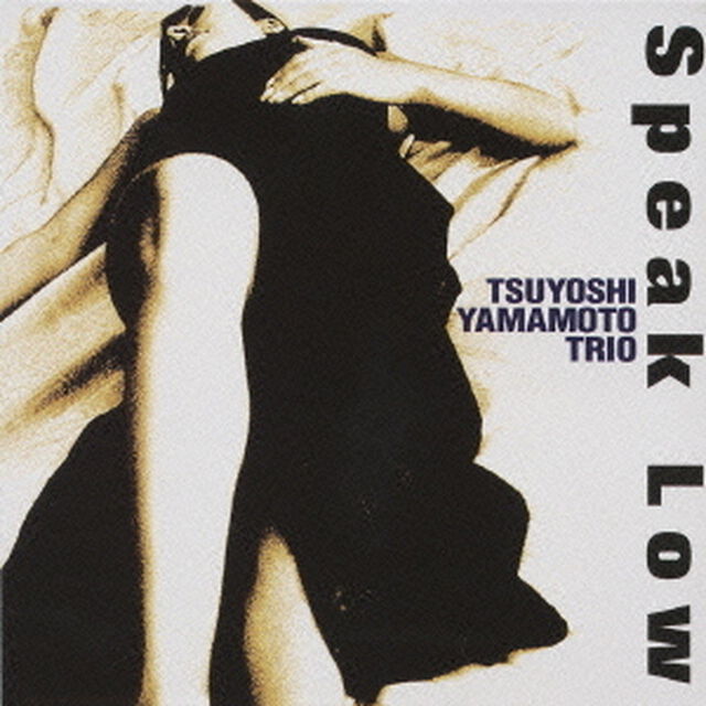 スピーク・ロウ（ＣＤ）