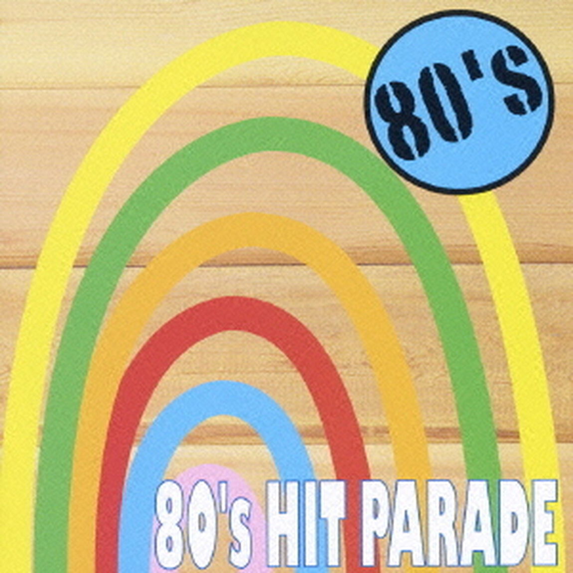 80&rsquo;S　HIT　PARADE（ＣＤ）