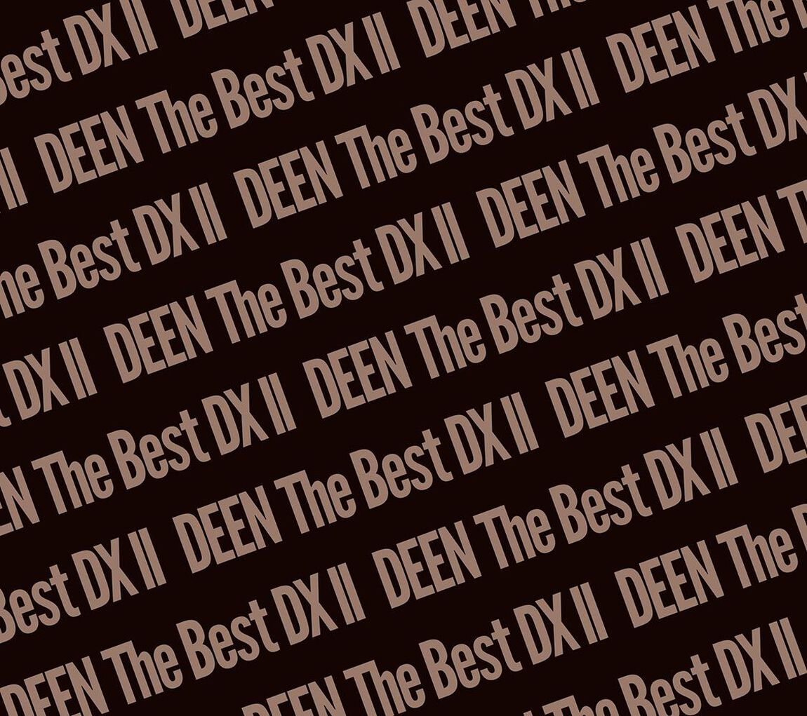 DEEN／DEEN The Best DX II ~Basic to Respect~（完全生産限定盤／4CD）（ＣＤ）