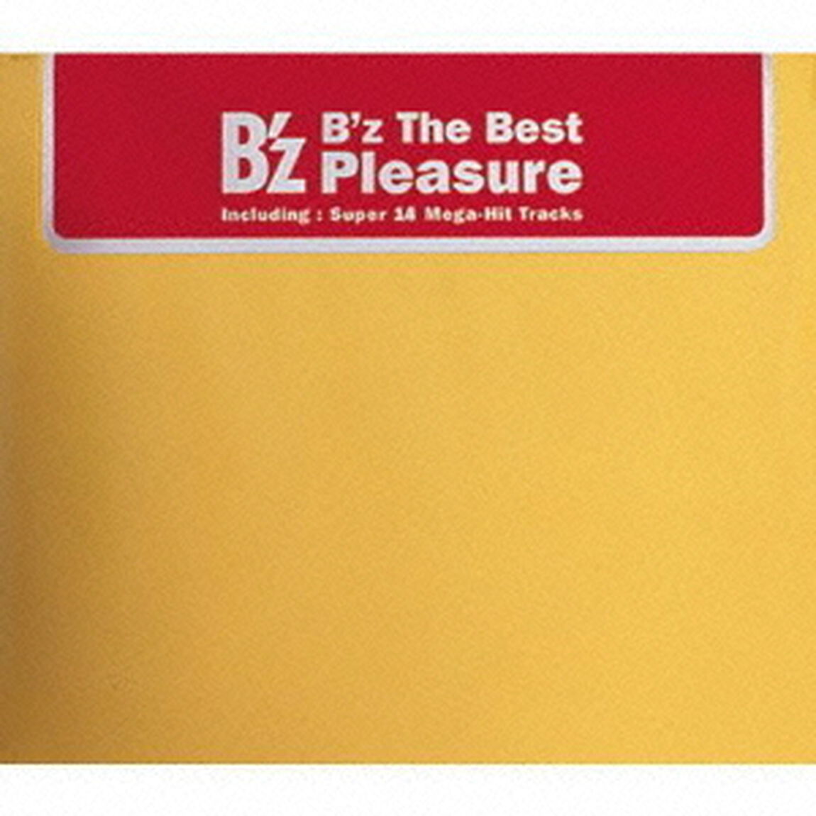 B&rsquo;z　The　Best　&ldquo;Pleasure&rdquo;（ＣＤ）