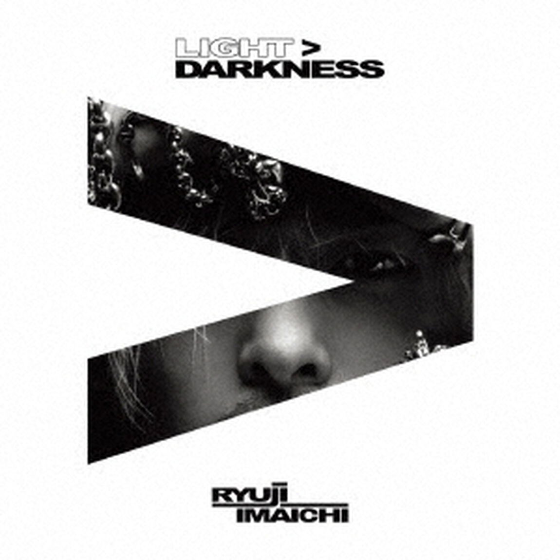 RYUJI IMAICHI／LIGHT>DARKNESS（CD+DVD）（ＣＤ）