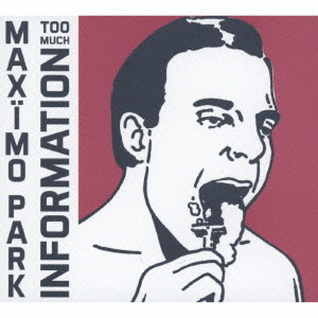 トゥー・マッチ・インフォメーション（ＣＤ）