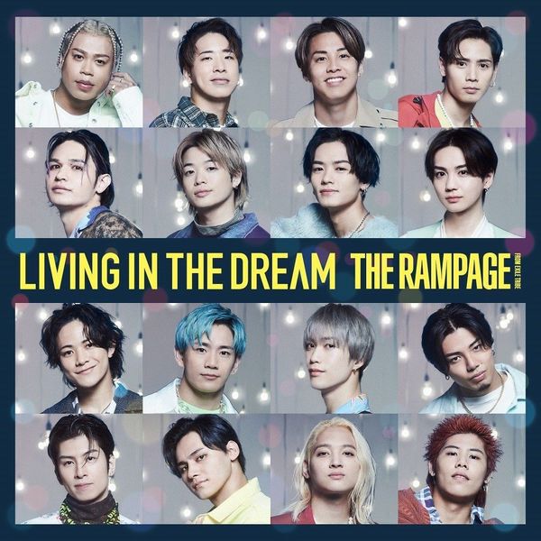 THE RAMPAGE from EXILE TRIBE／LIVING IN THE DREAM（CD） - 通販