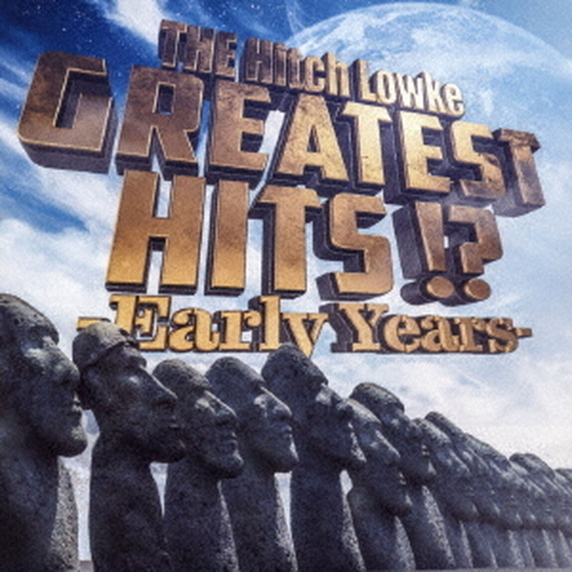 GREATEST　HITS！？　－Early　Years－（ＣＤ）