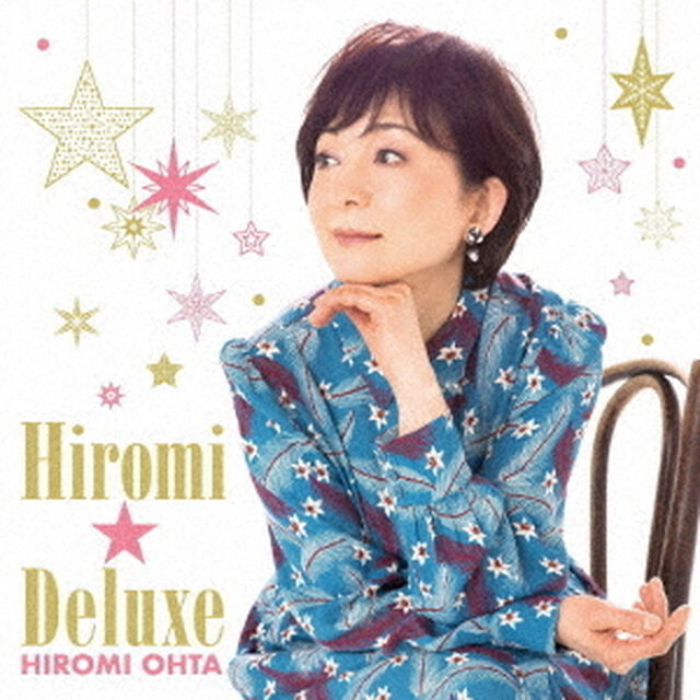 ヒロミ☆デラックス（ＣＤ）