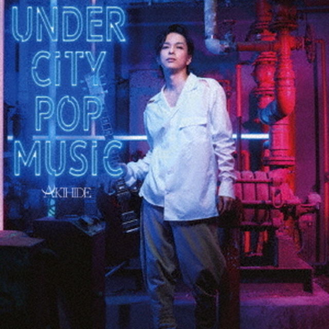 AKIHIDE／UNDER CITY POP MUSIC（初回限定盤／2CD）（ＣＤ）