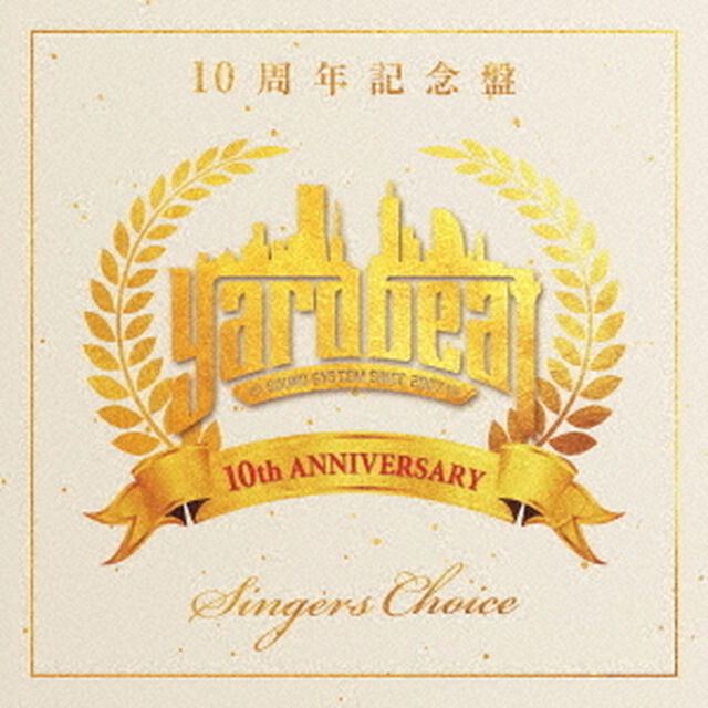 YARD　BEAT10周年記念盤　&ldquo;SINGERS　CHOICE&rdquo;（ＣＤ）