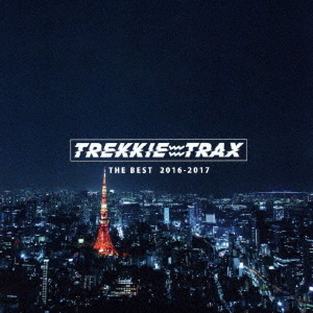 TREKKIE　TRAX　THE　BEST　2016－2017（ＣＤ）