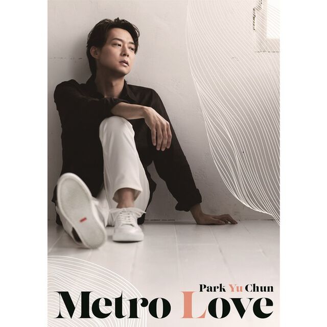 PARK YUCHUN／Metro Love（初回限定盤／CD+フォトブック）（セブンネット限定特典：アクリルバッジ）（ＣＤ）