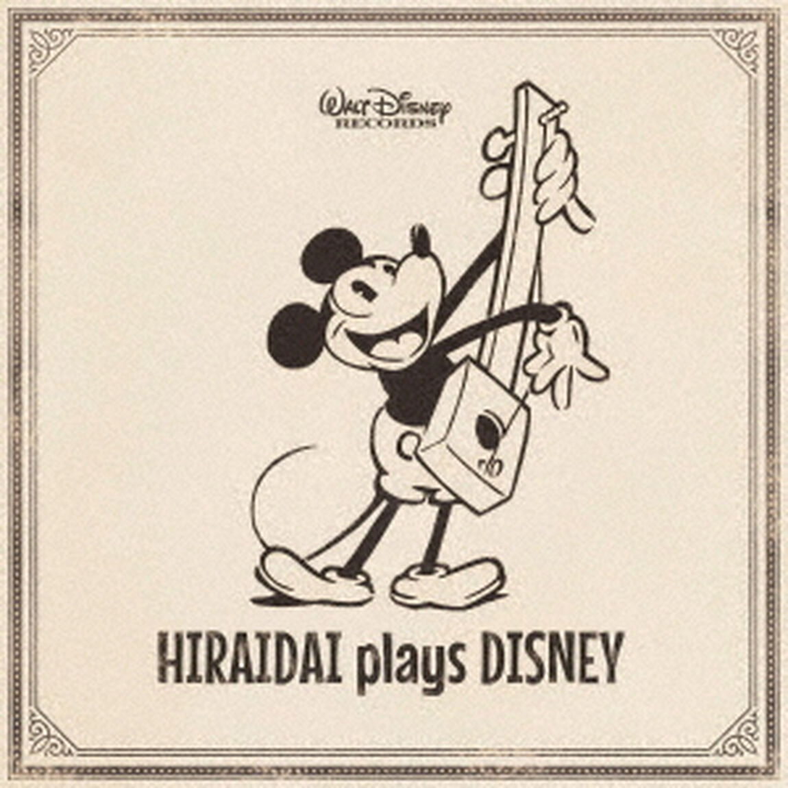 HIRAIDAI　plays　DISNEY（ＣＤ）