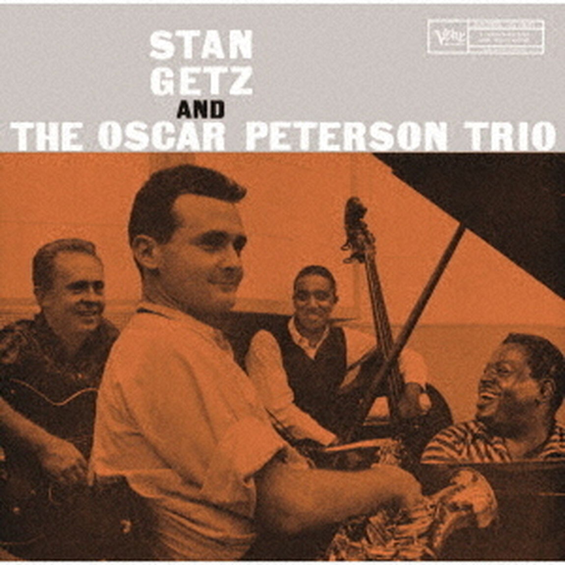 スタン・ゲッツ・アンド・ジ・オスカー・ピーターソン・トリオ（ＣＤ）