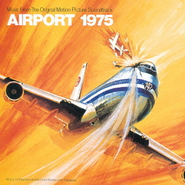 エアポート&rsquo;75　オリジナル・サウンドトラック（ＣＤ）