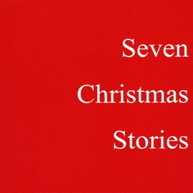 Seven　Christmas　Stories（ＣＤ）