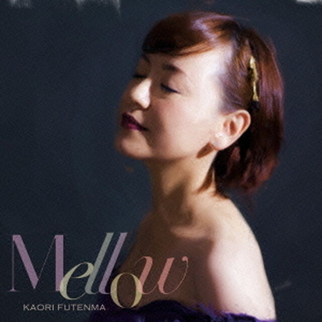 Mellow（ＣＤ）