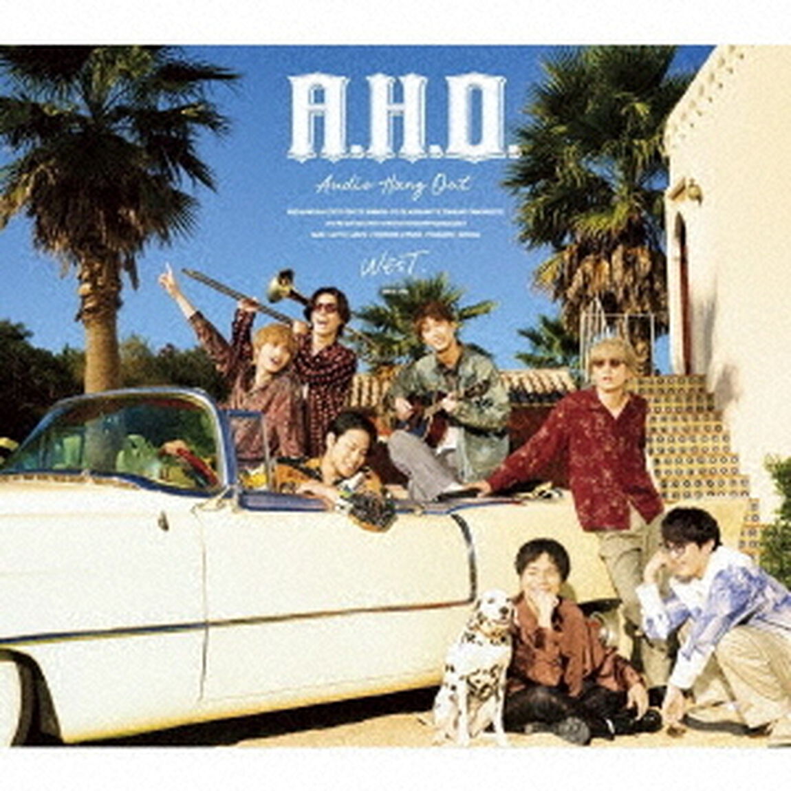 WEST.／A.H.O. -Audio Hang Out-（初回盤B／CD+Blu-ray）（外付特典：A.H.O. ステッカーB）（ＣＤ）