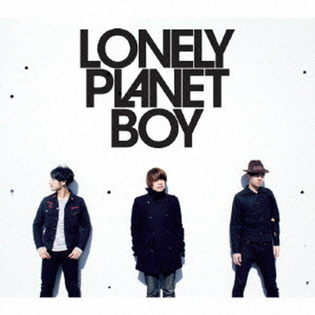 LONELY　PLANET　BOY（ＣＤ）