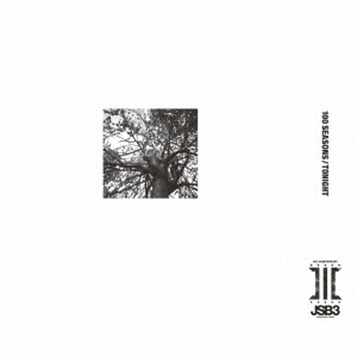 三代目 J SOUL BROTHERS from EXILE TRIBE／100 SEASONS/TONIGHT（CD）（ＣＤ）