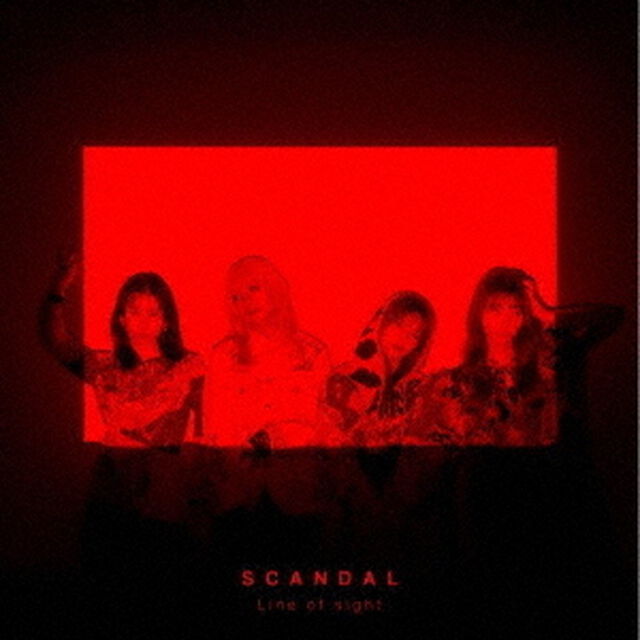 SCANDAL／Line of sight（通常盤／CD）（ＣＤ）