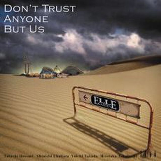 DON&rsquo;T　TRUST　ANYONE　BUT　US（ＣＤ）