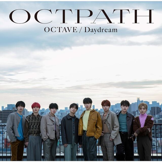 OCTPATH／OCTAVE/Daydream（初回盤／CD+DVD）（セブンネット限定特典：アクリルチャームミニキーホルダー（絵柄：ソロ8種のうちランダム1つ））（CDシングル）
