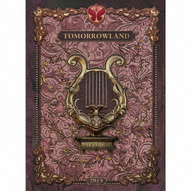 Tomorrowland　－　The　Secret　Kingdom　of　Melodia（ＣＤ）