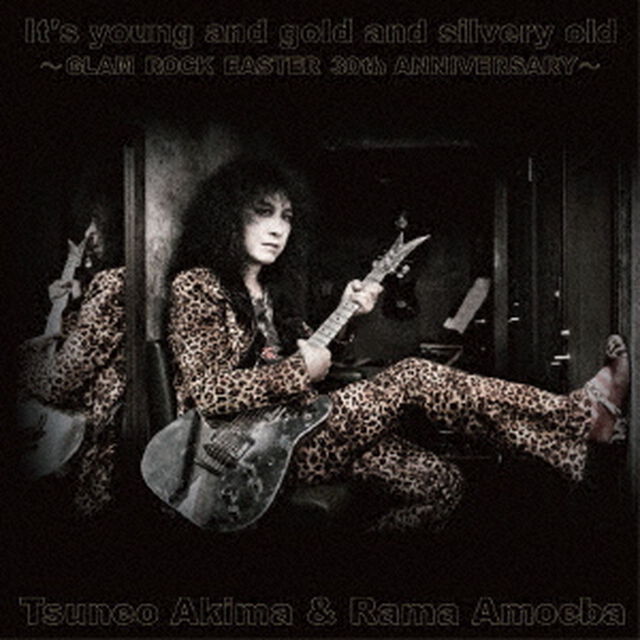 It&rsquo;s　young　and　gold　and　silvery　old　〜GLAM　ROCK　EASTER　30th　ANNIVERSARY〜（ＣＤ）