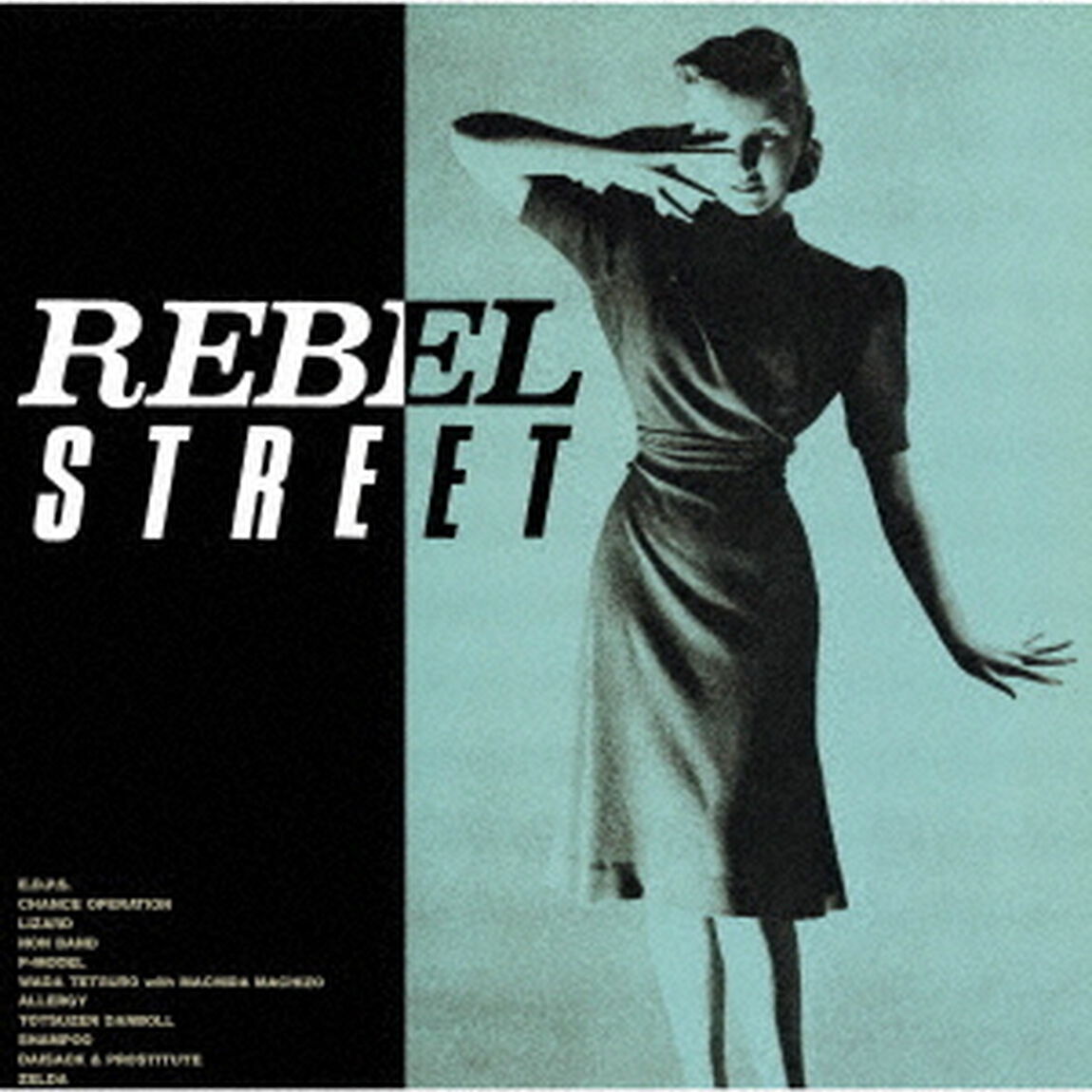 REBEL　STREET（ＣＤ）