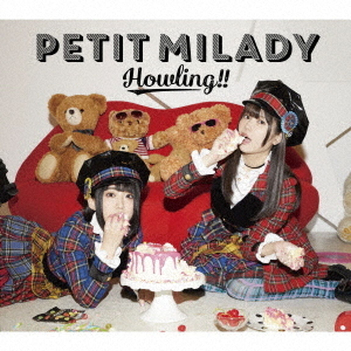 petit milady／Howling！！（初回限定盤B）（ＣＤ）