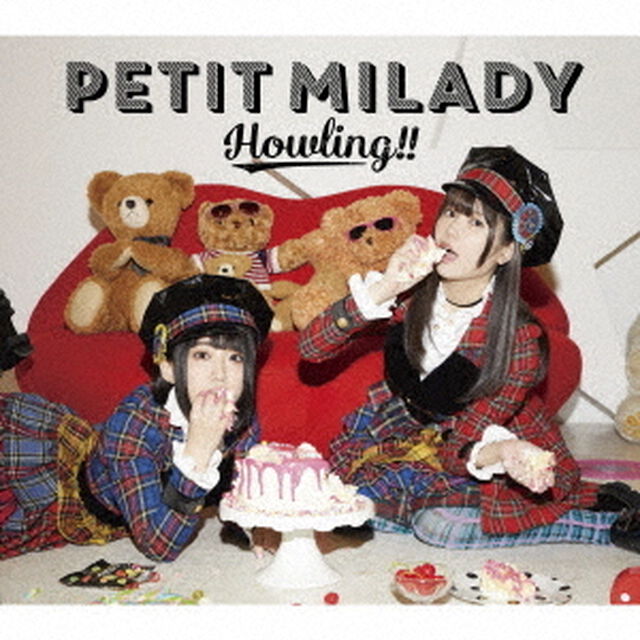 petit milady／Howling！！（初回限定盤B）（ＣＤ）