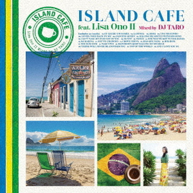 ISLAND　CAFE　feat．　Lisa　Ono　Ⅱ　Mixed　by　DJ　TARO（ＣＤ）