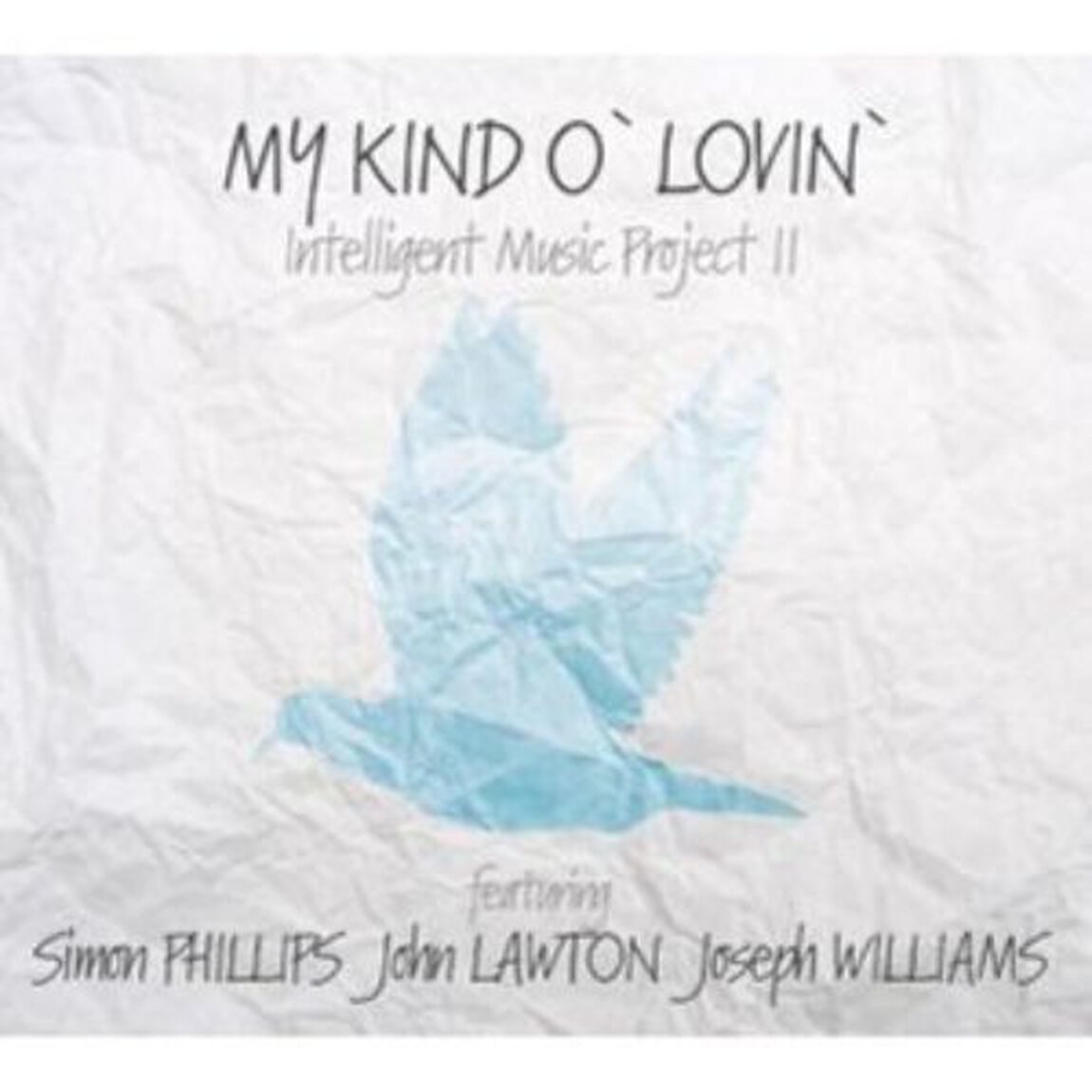 MY　KIND　O&rsquo;LOVIN&rsquo;（ＣＤ）