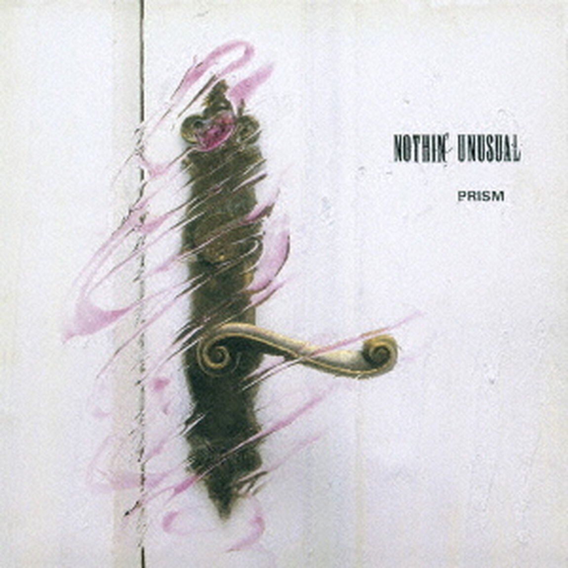 NOTHIN&rsquo;　UNUSUAL（ＣＤ）