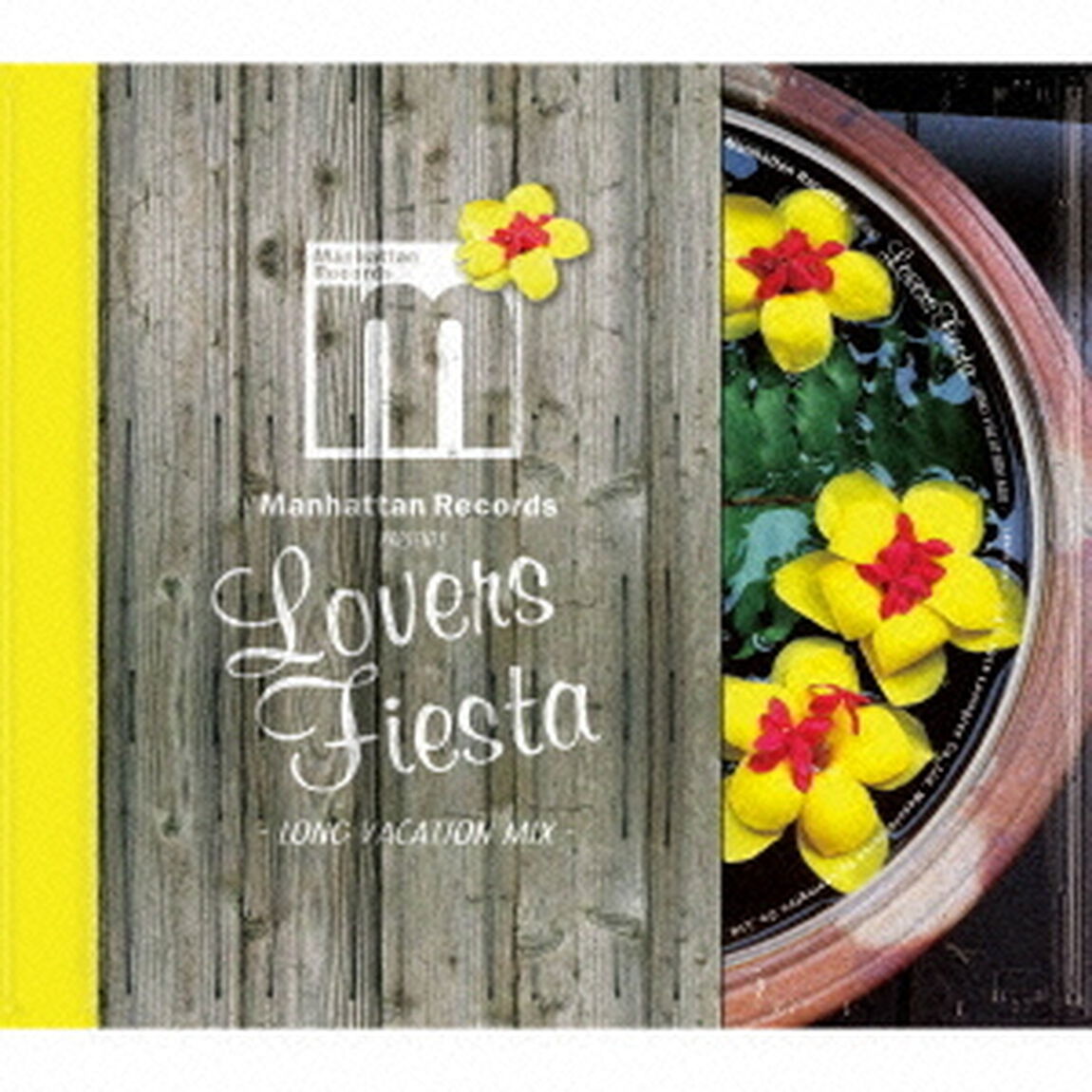 Manhattan Records presents "Lovers Fiesta" -Long Vacation Mix-（ＣＤ）