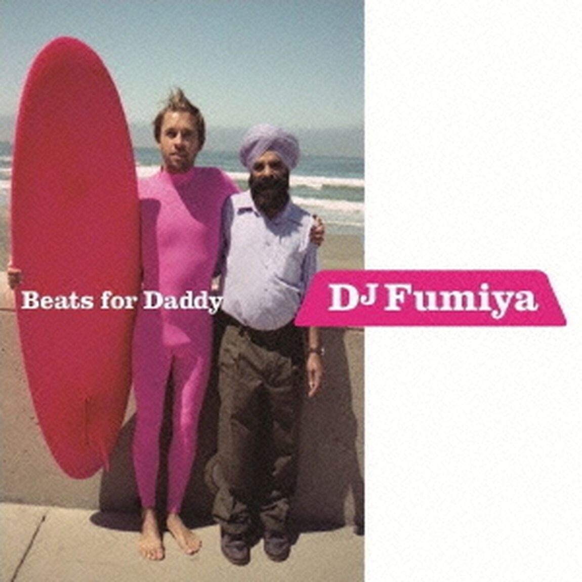 Beats　for　Daddy（ＣＤ）
