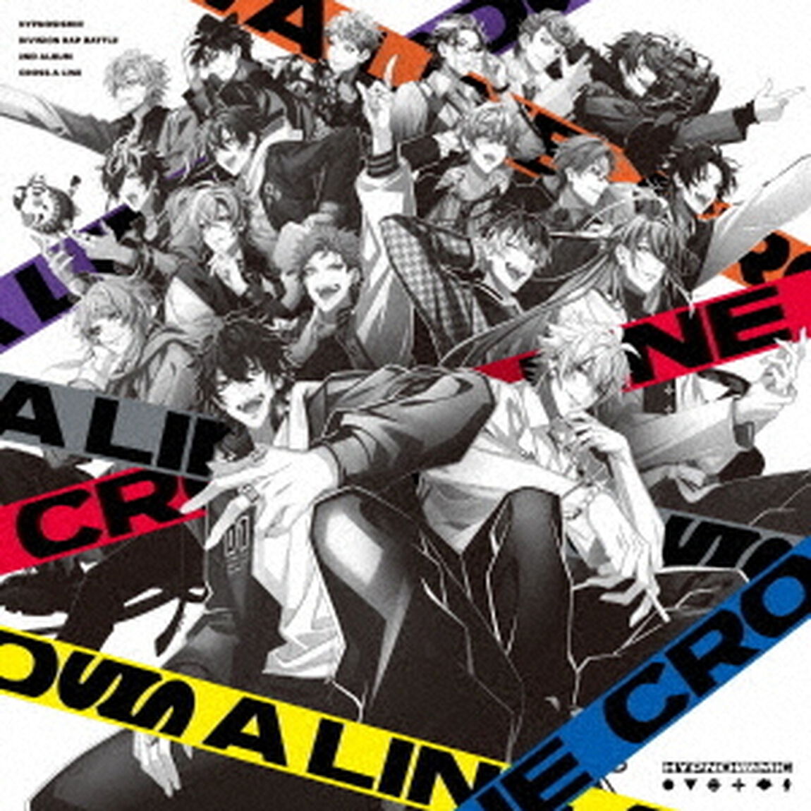 ヒプノシスマイク-Division Rap Battle-／CROSS A LINE【通常盤】（ＣＤ）