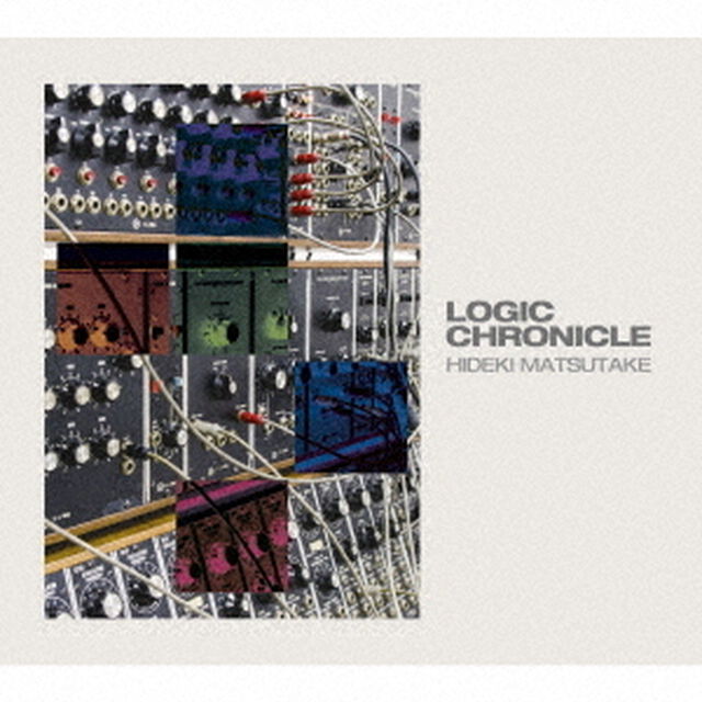 ロジック・クロニクル（ＣＤ）