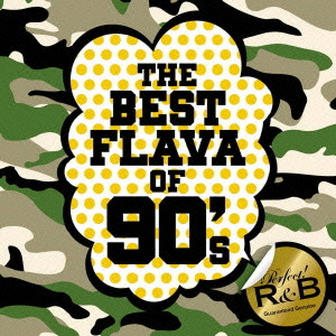 パーフェクト！　90&rsquo;s　R＆B　－ザ・ベスト・フレイヴァ・オブ90&rsquo;s－（ＣＤ）