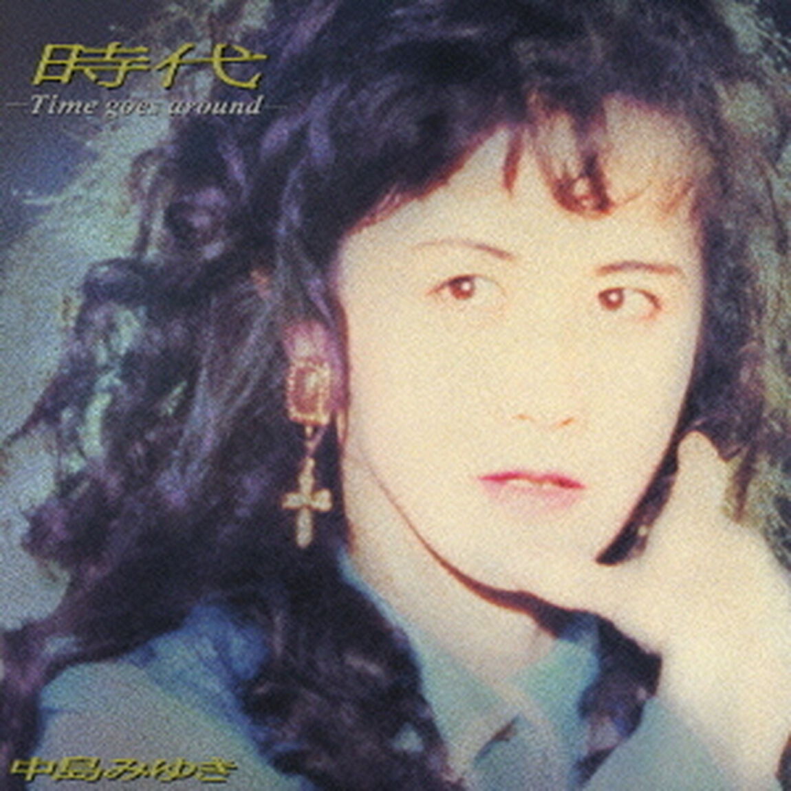 時代　－Time　goes　around－（ＣＤ）