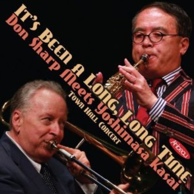 イッツ・ビーン・ア・ロング、ロング・タイム－ドン・シャープ・ミーツ・笠井義正（ＣＤ）