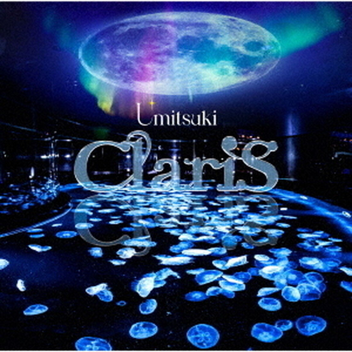 ClariS／Umitsuki（通常盤／CD）（ＣＤ）