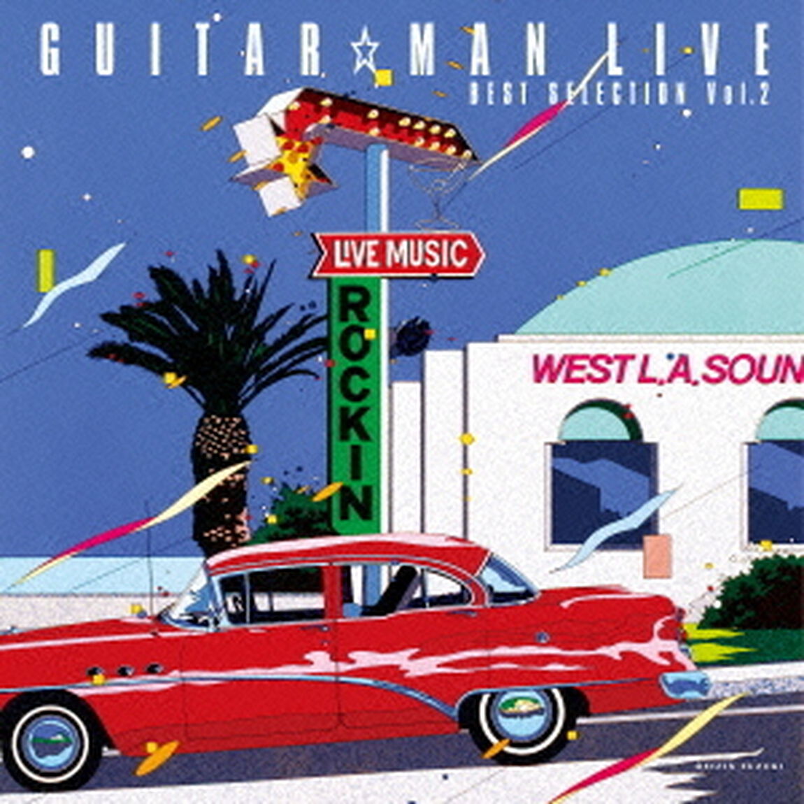 Guitar☆Man　LIVE　BEST　SELECTION　VOL．2（ＣＤ）